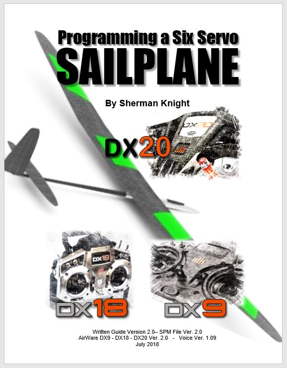 Six Servo Sailplane Programming for the DX9, DX18 and DX20