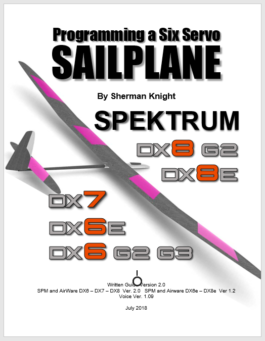 Programming a Six Servo Sailplane for the DX6 G2, DX6e,  DX7,  DX8 G2 and DX8e